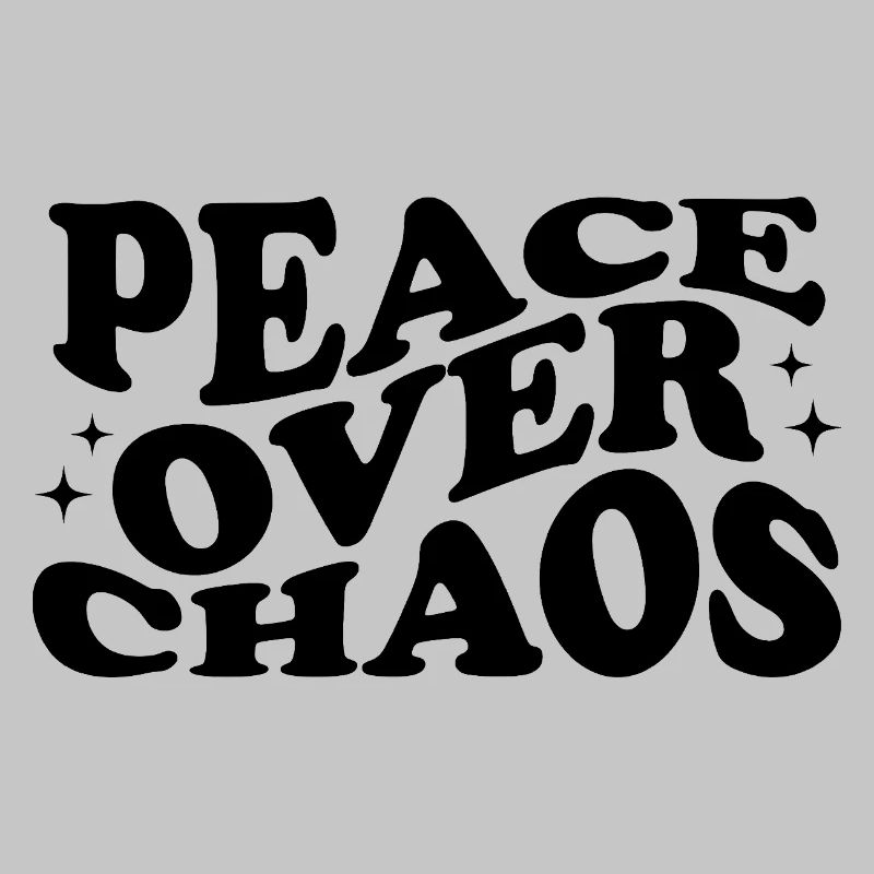 Peace Over Chaos – Statement Typografie