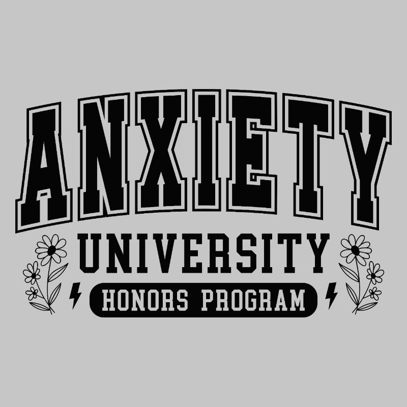 Anxiety University Honors Program Geschenk