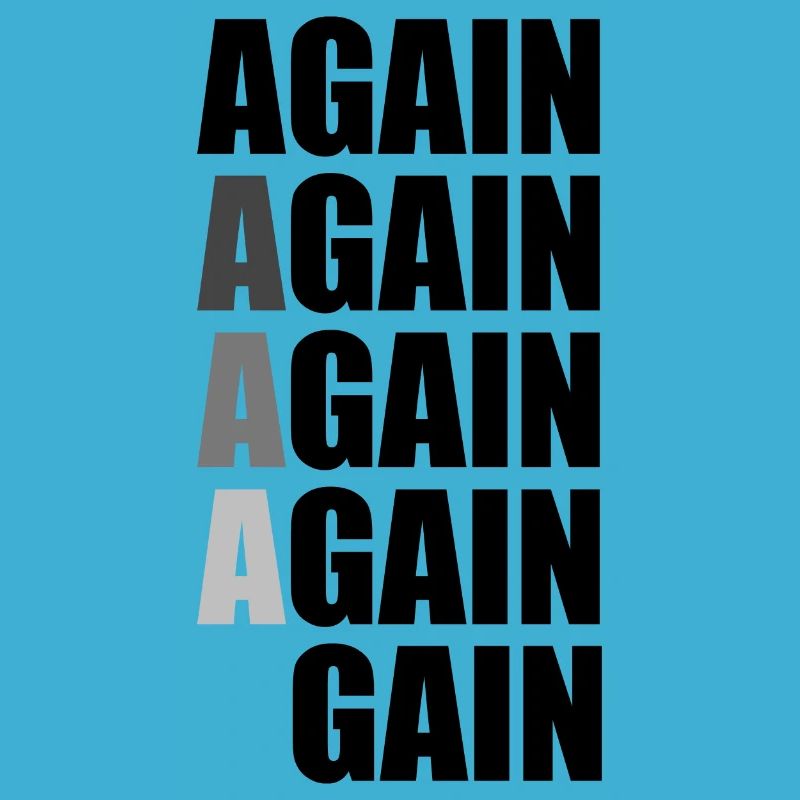 Again Again Again Again Gain