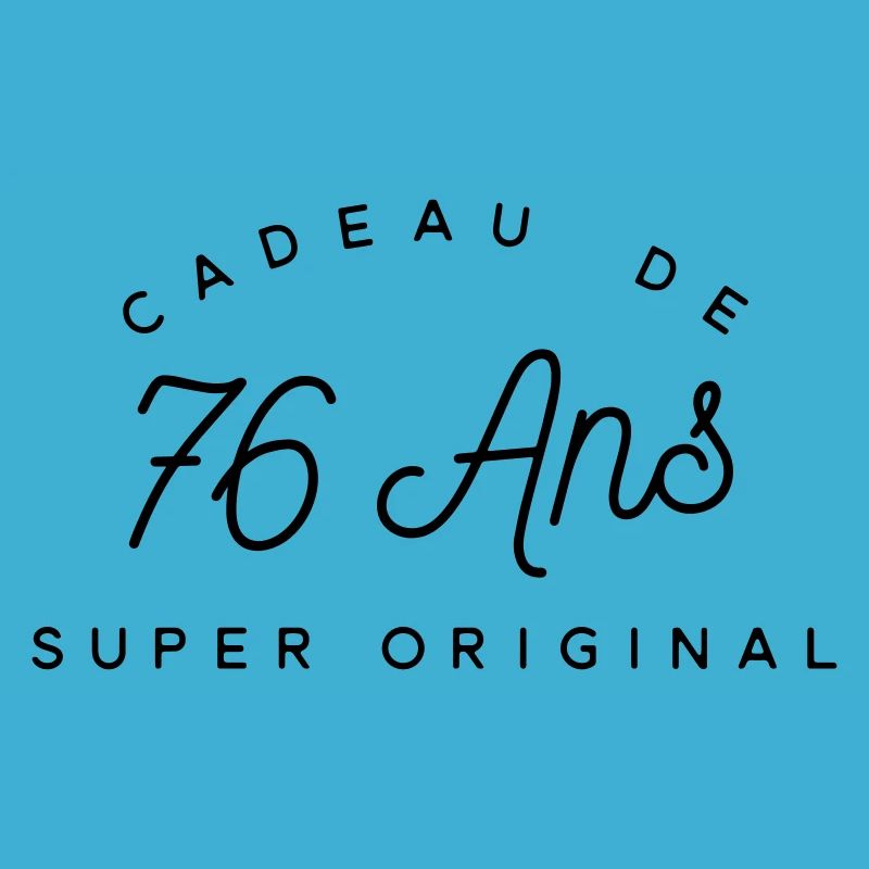 Cadeau 76 ans 