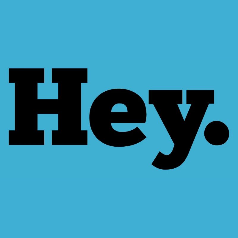 Hey