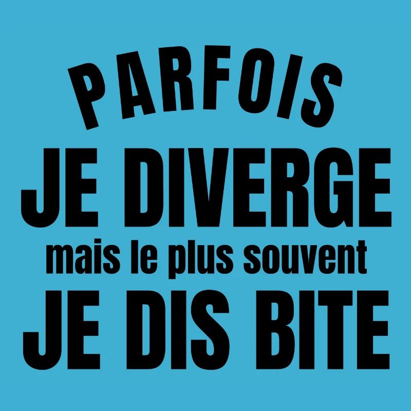 diverger, phrase drôle