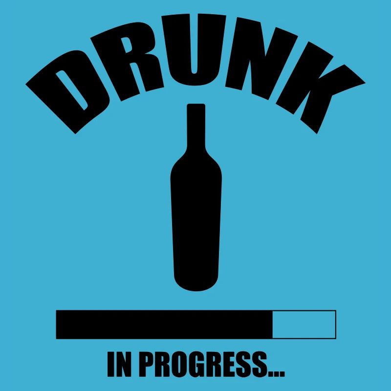 Drunk in progress...