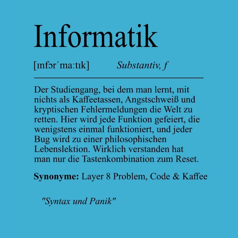 Unispruch "Informatik" Student Geschenk, Studenten
