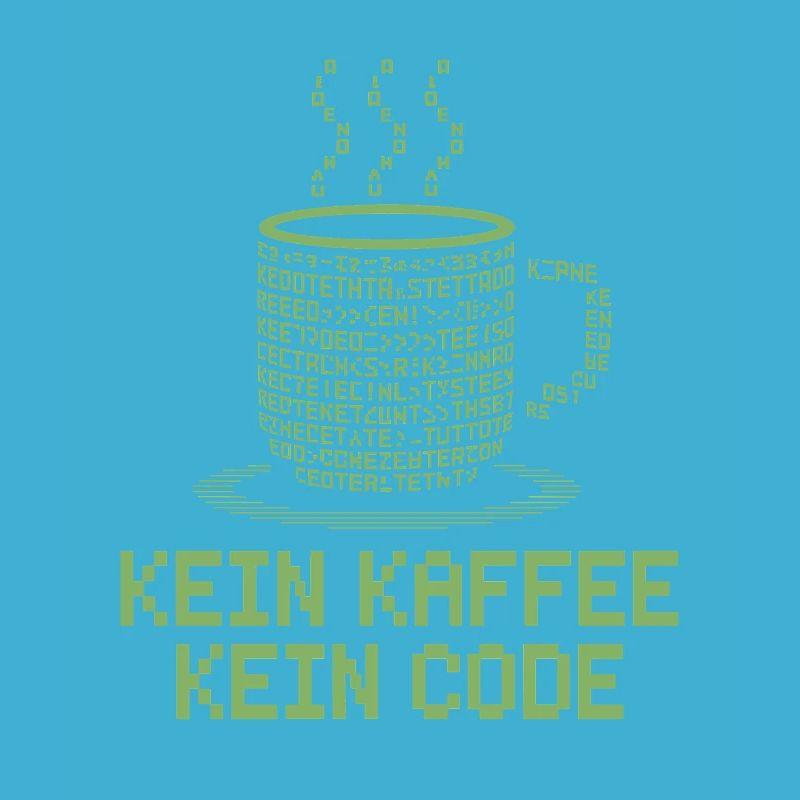 Kein Kaffee Kein Code Programmierer Informatiker