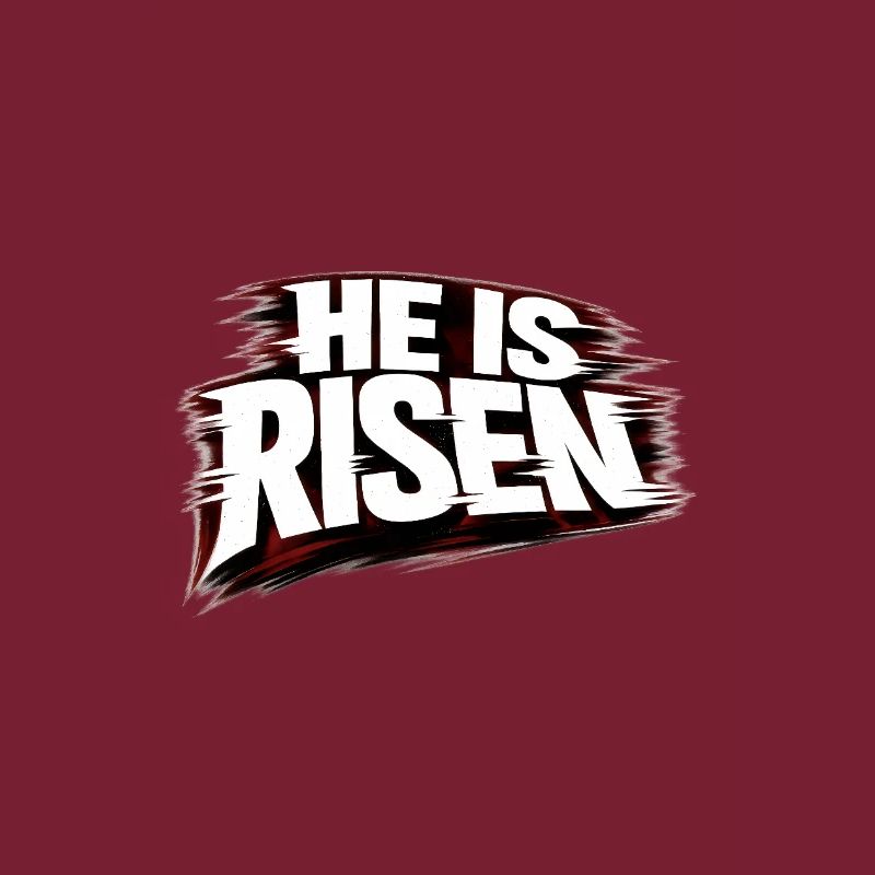 he is risen