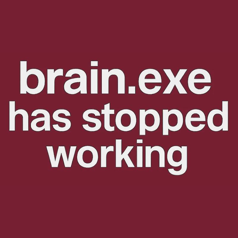 brain.exe has stopped working