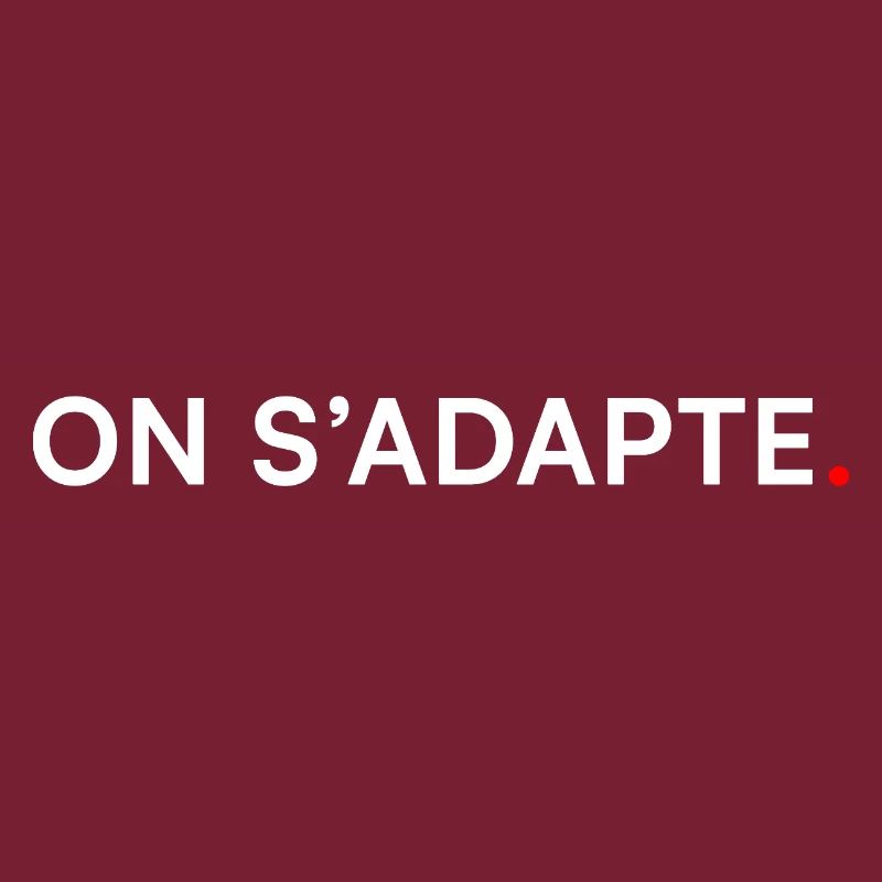 ON S’ADAPTE. Design Minimal Motivation