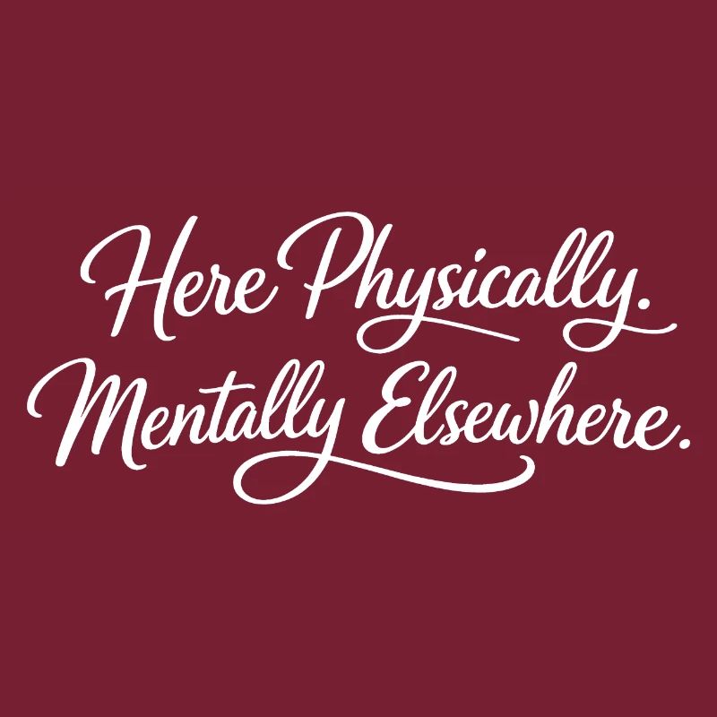 Sarcasm here, physical, mental, funny elsewhere