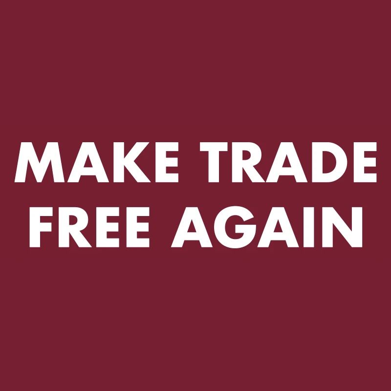 Make Trade Free Again