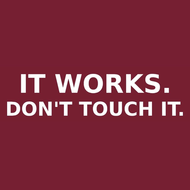 Ça marche - ne touche pas - Dev / IT Shirt