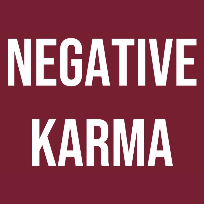 Idée cadeau de T-shirt Negative Karma