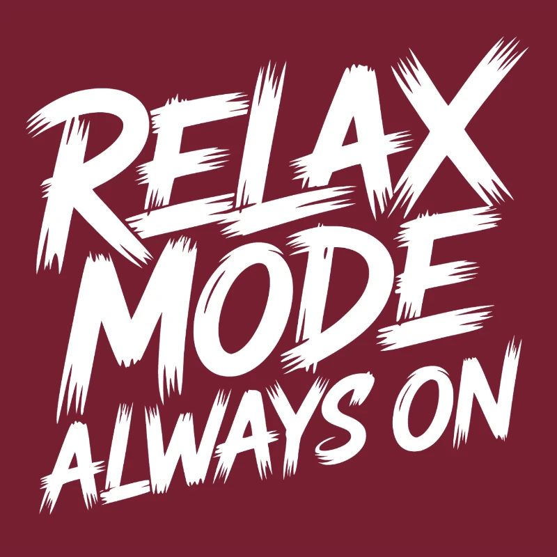 Relax mode always on