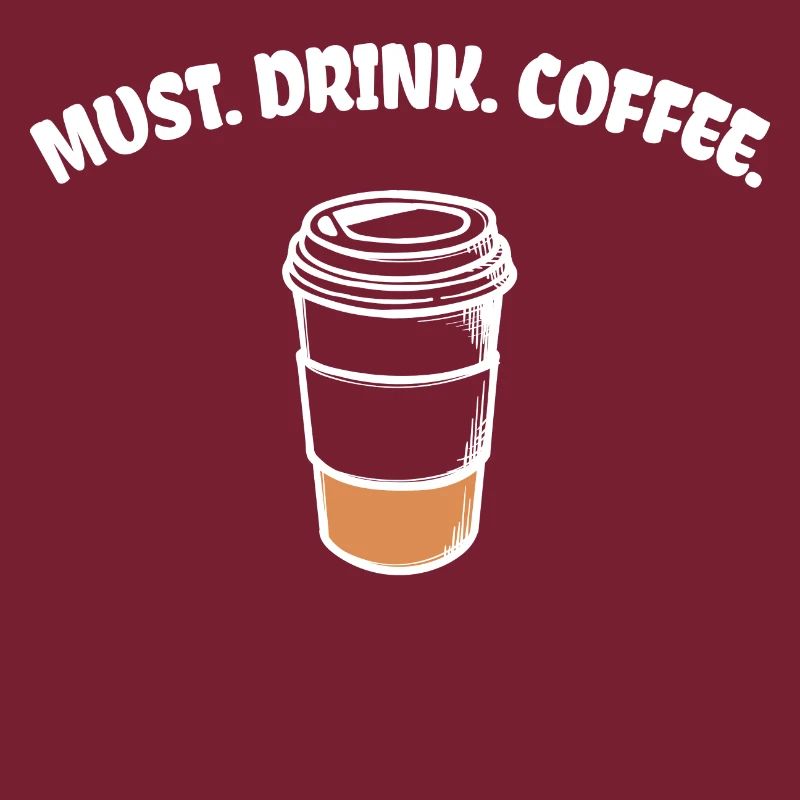 Caffeine Coffee Lovers Coffee Drink Statement