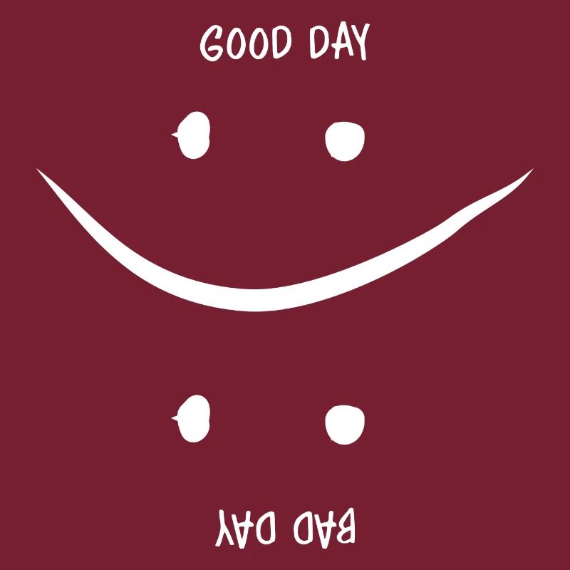 Guter oder Schlechter Tag