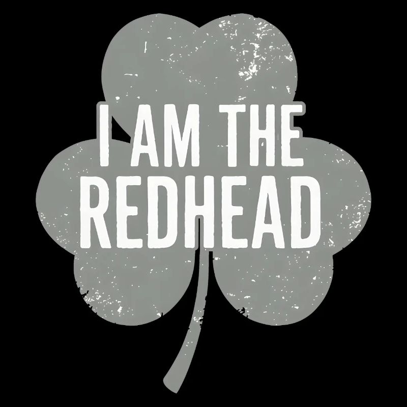 I Am The Redhead Shamrock Pride