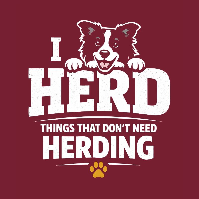 I just guard everything | Border Collie Humor