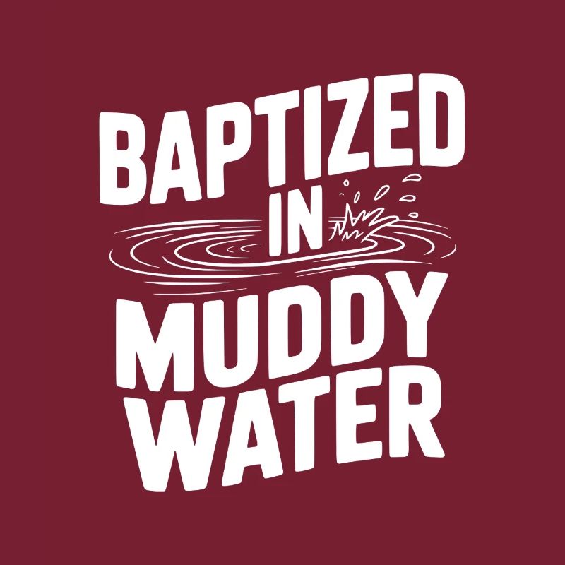 Baptisé dans des eaux boueuses