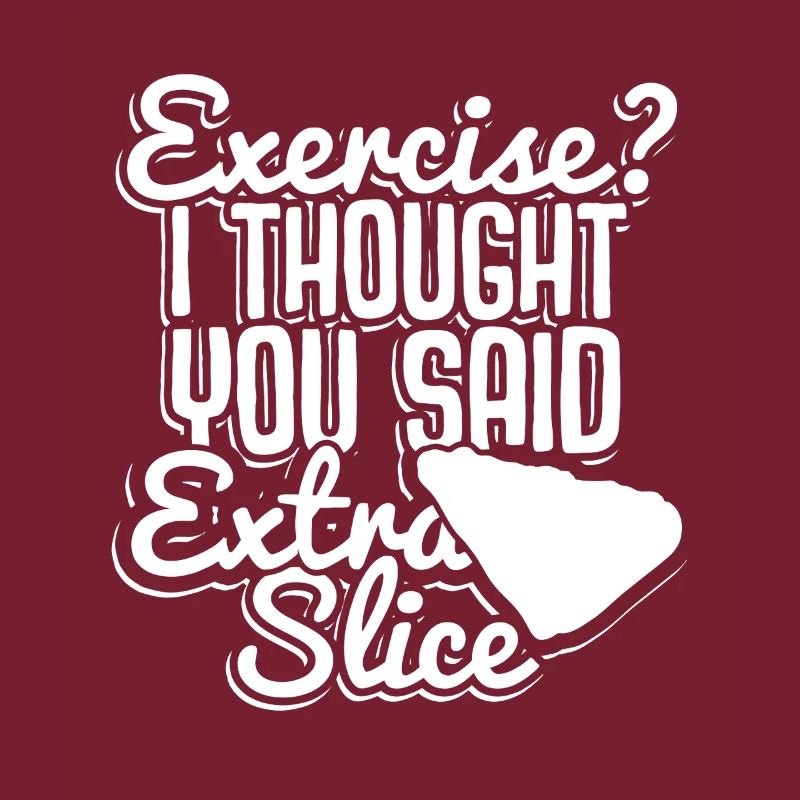Bewegung? Extra Slice Pizza Wortspiel Tee