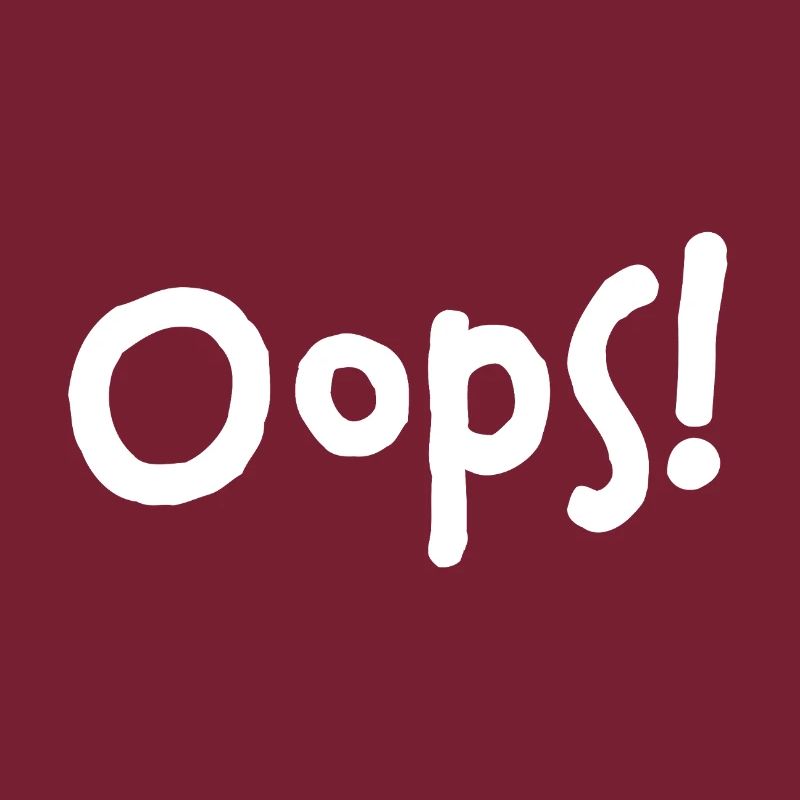 Oups ! – Je l’ai refait...
