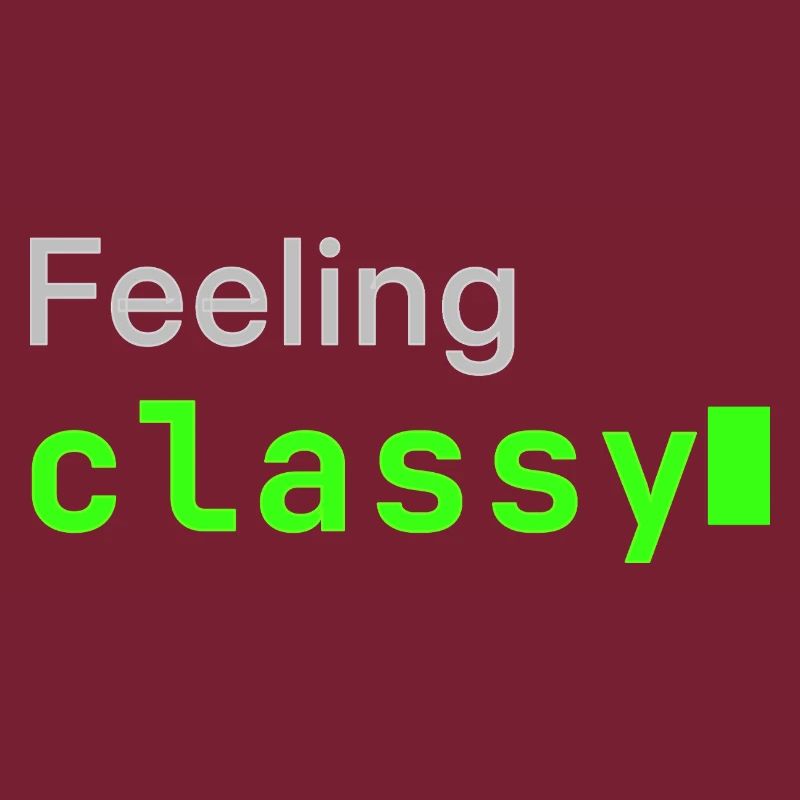 Feeling classy | Developer mood