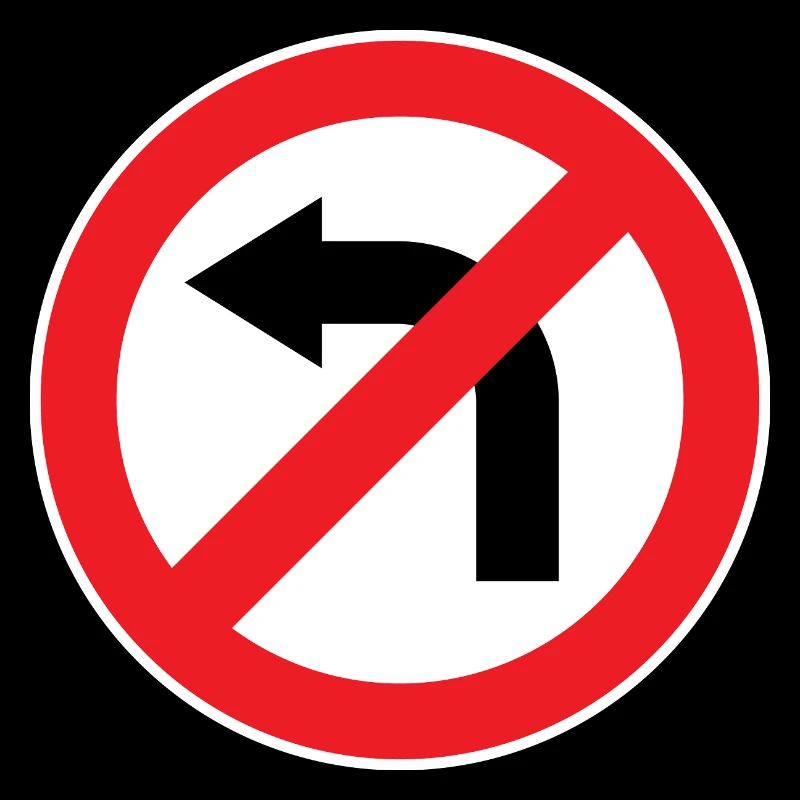 Virage à gauche interdit, panneaux de signalisation