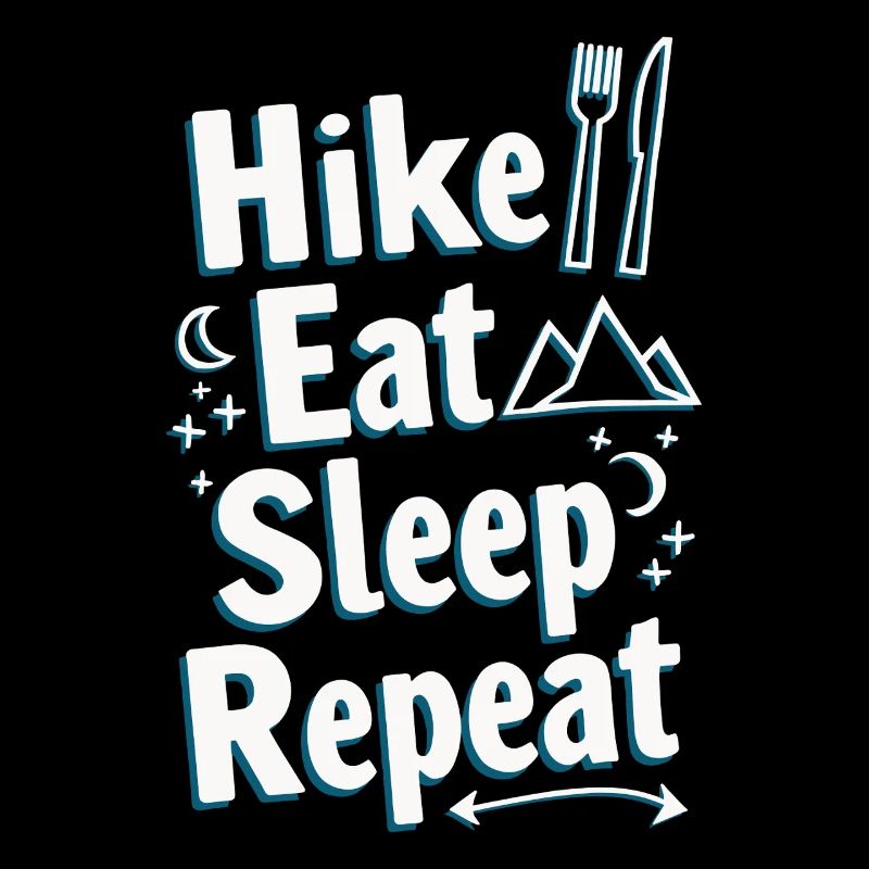 Hike Eat Sleep Repeat Outdoor Spruch