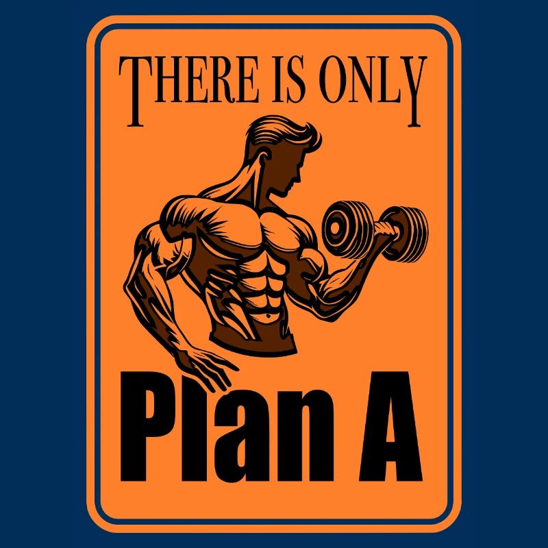 Only Plan A