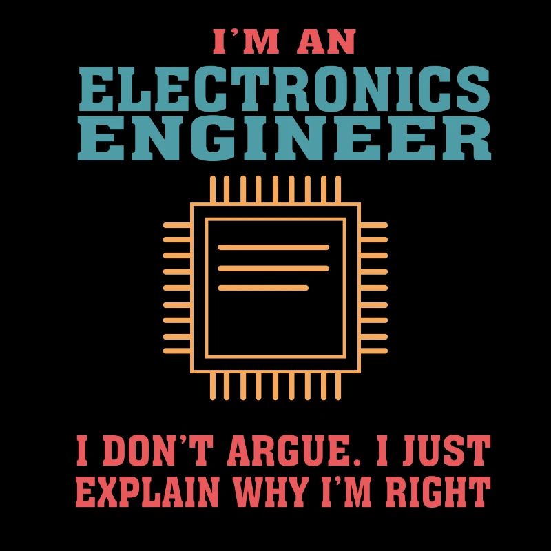 Funny Electronics Engineering Zitat für Electronic