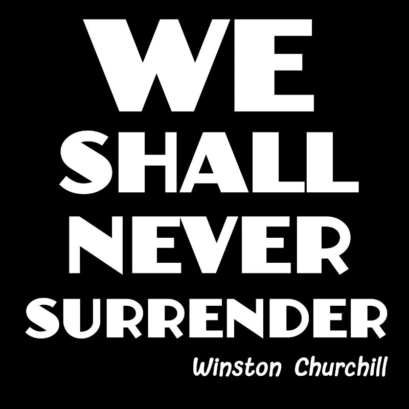 we shall never surrender !