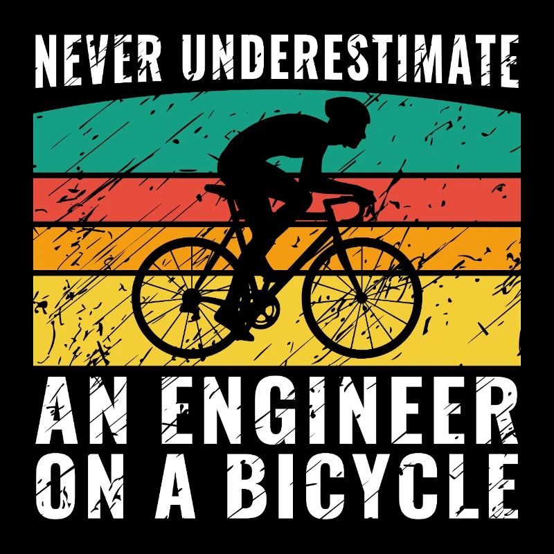 Never Underestimate an Engineer on a Bicycle Shirt