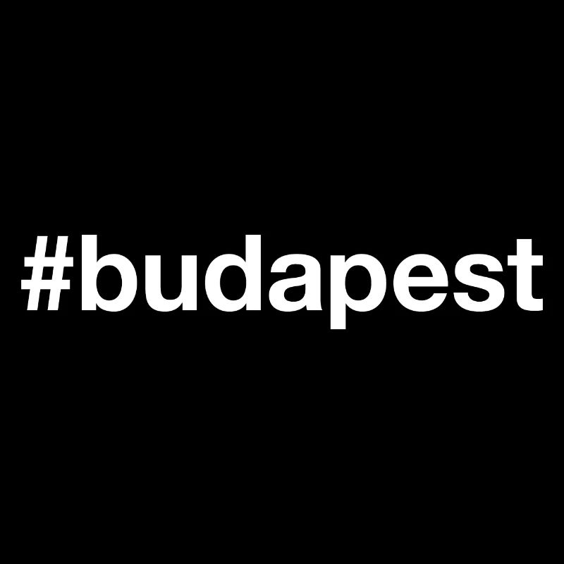 BUDAPEST Hashtag