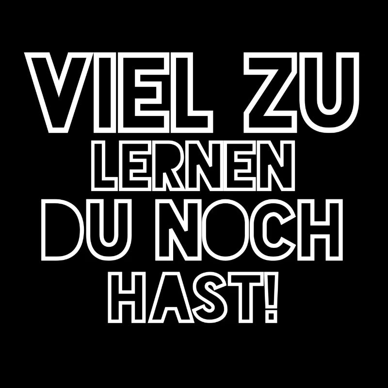 Viel zu lernen du noch hast!