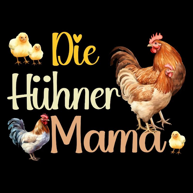 Die Hühner Mama Muttertag Mutterschaft Mama