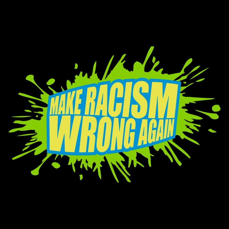 make racism wrong again