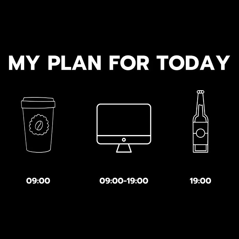 My plan for today