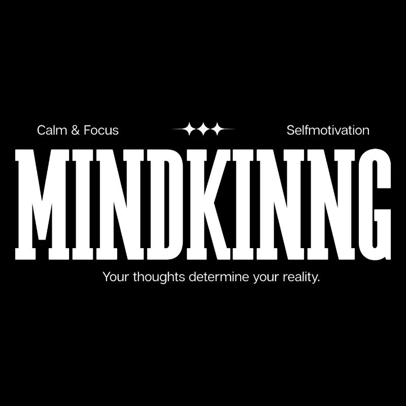 Your thinking determines your reality.