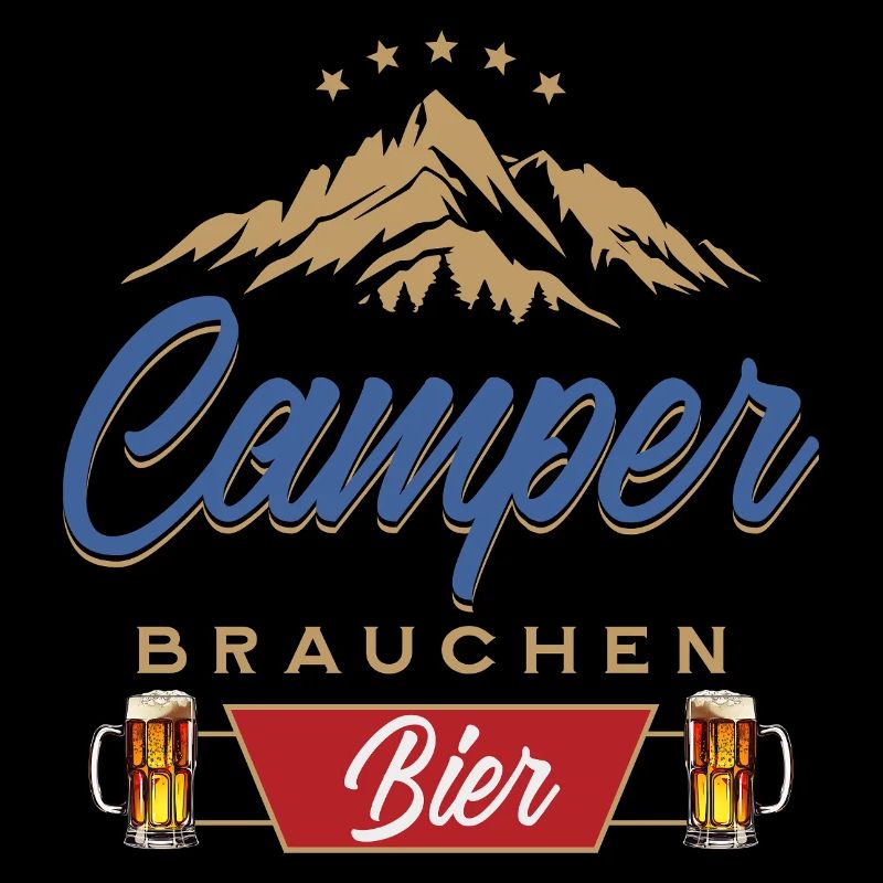 Camper brauchen Bier Campen