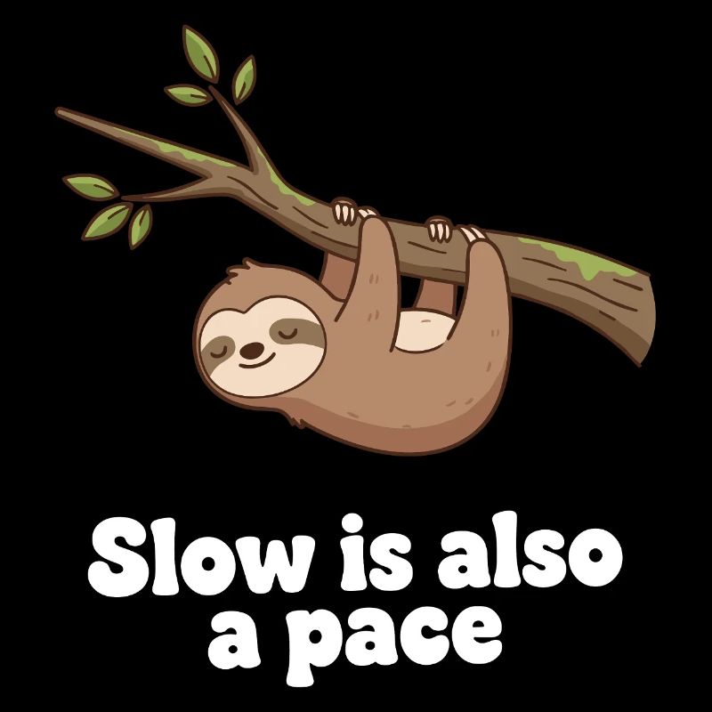 Slow is also a pace