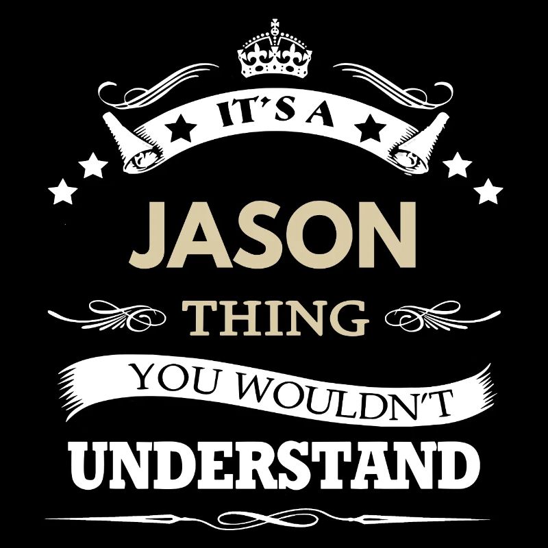 C’est un truc de Jason que tu ne comprendrais pas drôle.