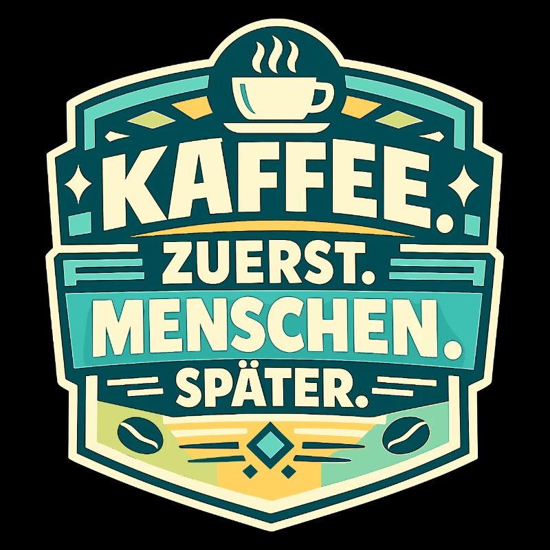 Kaffee zuerst, Menschen später