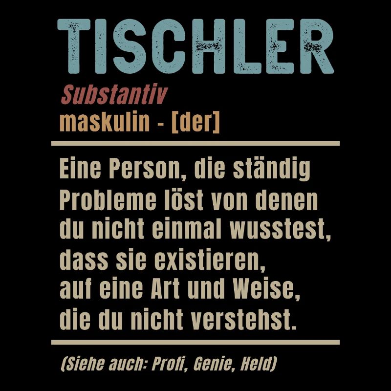 Tischler Definition Schreiner Bedeutung Handwerk