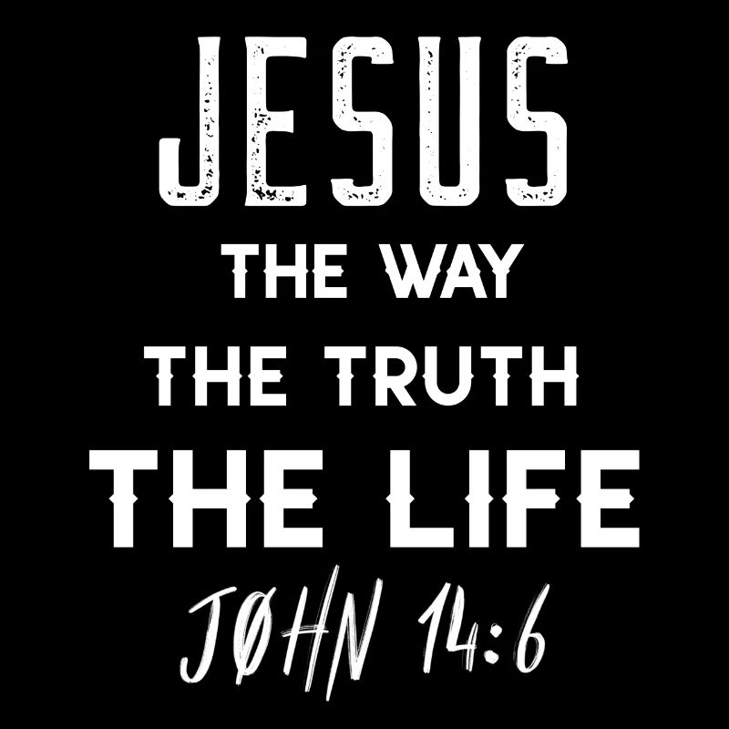 Jesus: Way Truth Life John 14:6