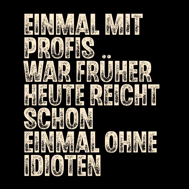 Einmal Mit Profis War Früher Heute