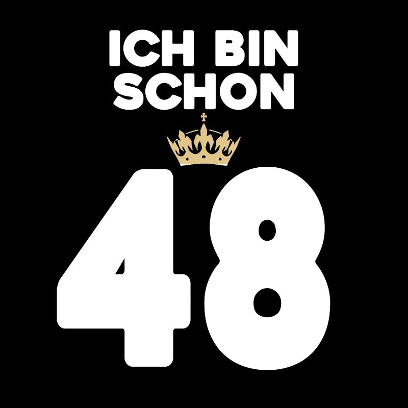 48 Geburtstag - 48 Jahre mit Krone