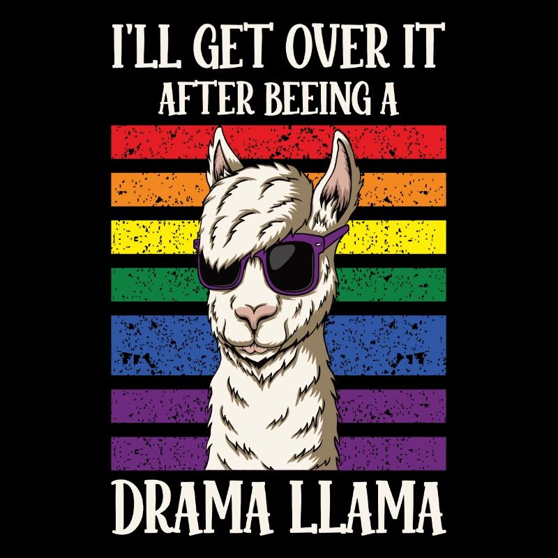 Drama Llama I'll Get Over It