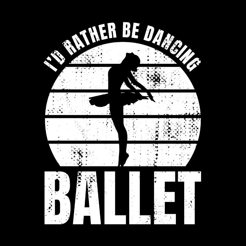 I'd rather dance ballet