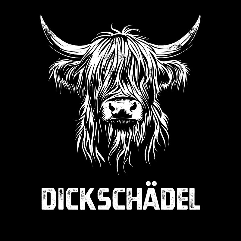 Dickschädel - Schottisches Hochlandrind - Spruch