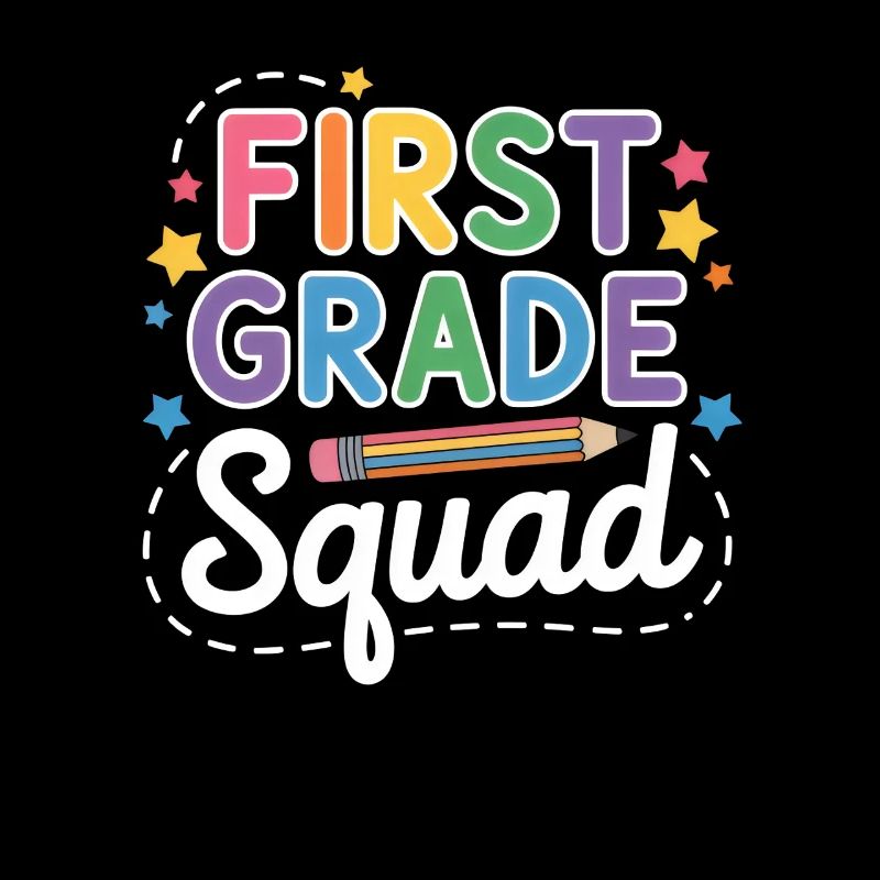 First Grade Squad Back To School