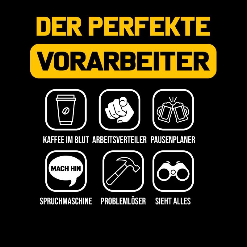 Der perfekte Vorarbeiter Polier Baustelle Bau